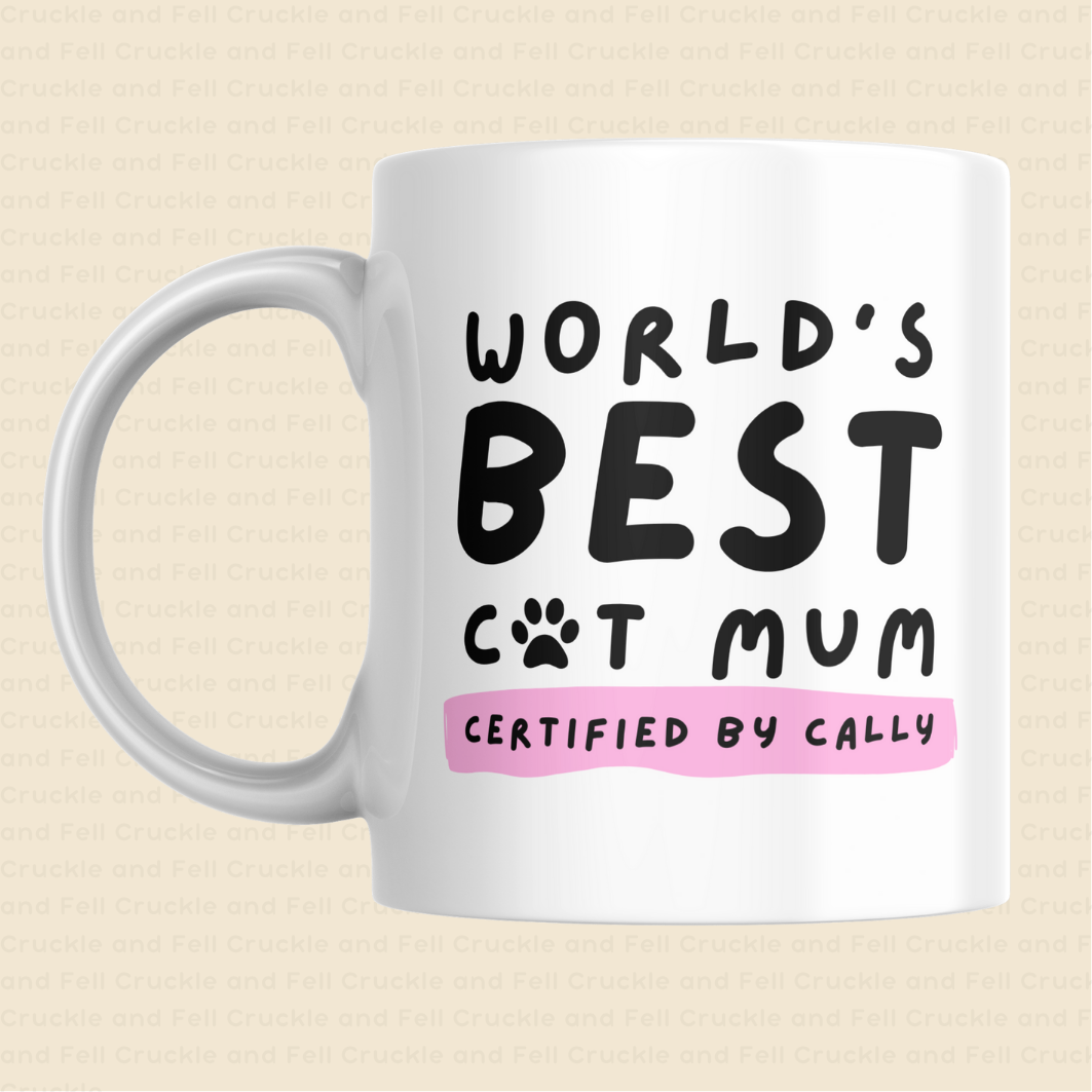 World's Best Dog Mum Mug - Certified by [Your Pup's Name]