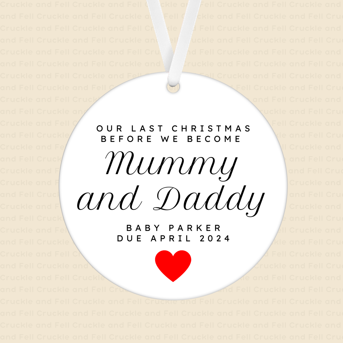 Personalised "Our Last Christmas Before We Become Mummy and Daddy" - Keepsake Tree Decoration