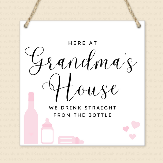 Personalised Grandma's House Sign
